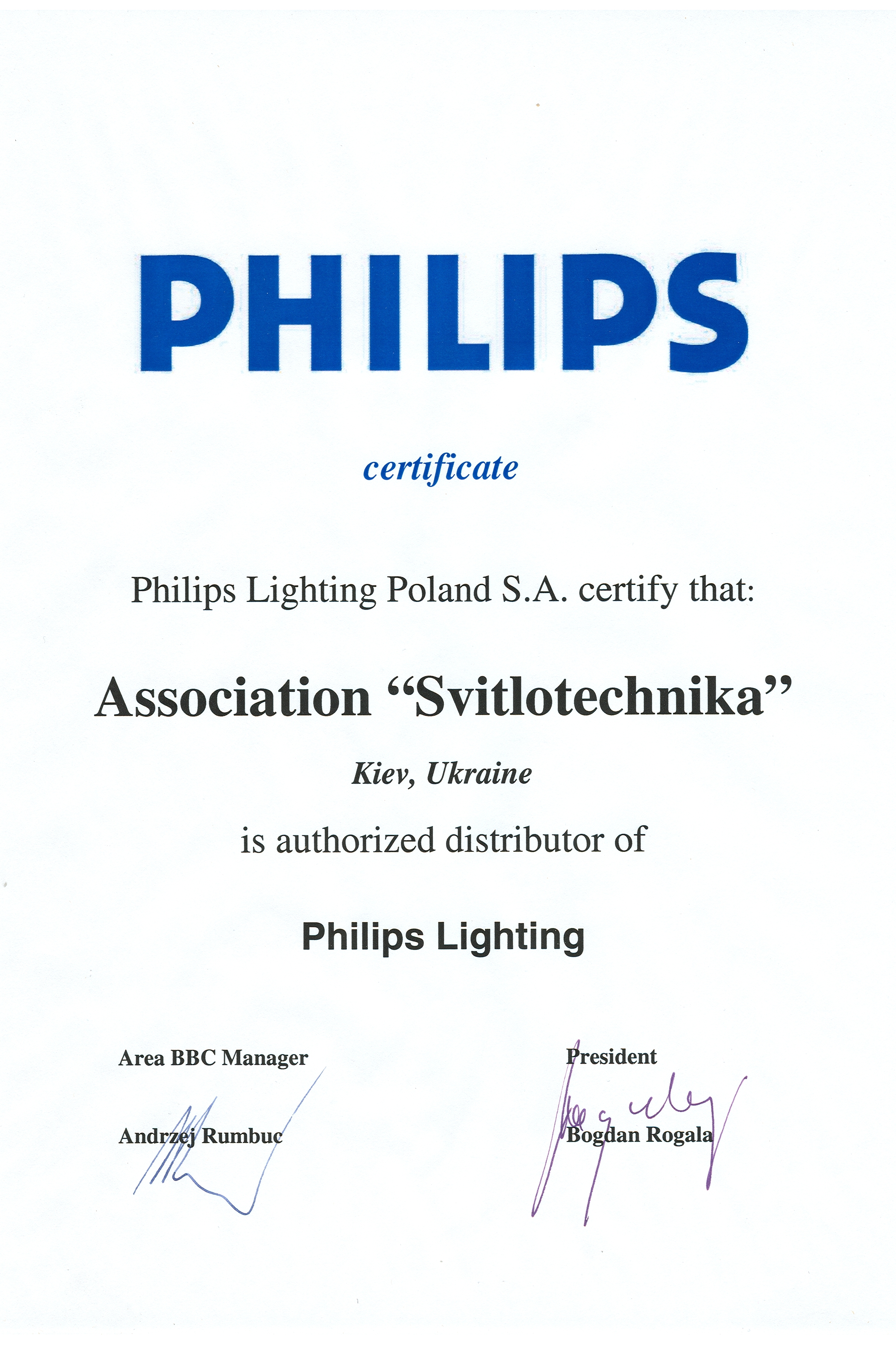 Филипс Лайтинг Польша подтверждает, что Ассоциация Светотехника Киев, Украина является авторизированным дистрибьютором компании ФИЛИПС ЛАЙТИНГ
